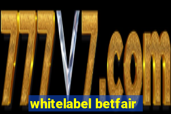 whitelabel betfair